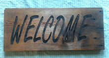 Load image into Gallery viewer, &quot;Welcome&quot; Sign - Laser cut, Solid Cedar or Reclaimed Shiplap. 
